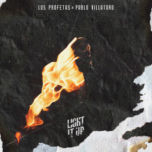Light It Up(feat. Pablo Villatoro)