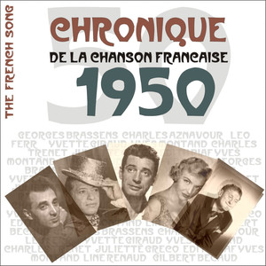 The French Song / Chronique De La Chanson Française - 1950, Vol. 27