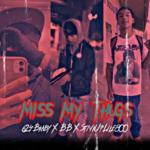 Miss My Thugs (feat.BB & StivkUpLile800) (Explicit)