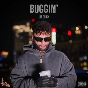Buggin' (feat. Bollywood Beed) (Explicit)