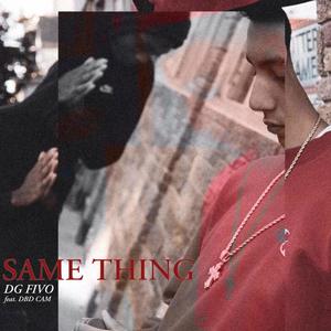SAME THING (Explicit)