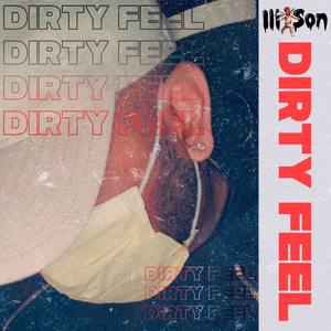 Dirty Feel (Explicit)