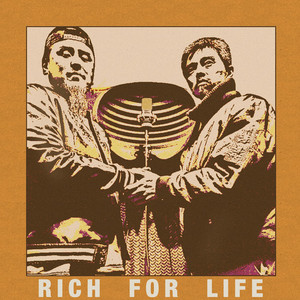 RICH FOR LIFE