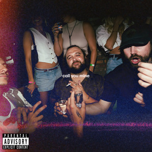 Call You Mine (Explicit)