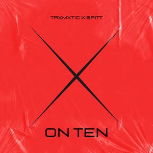 ON TEN (feat. Britt) (Explicit)