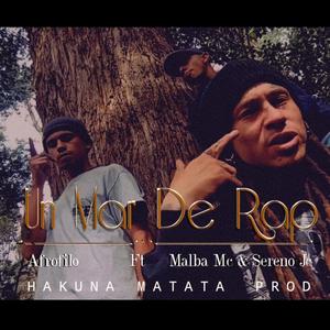 Un Mar De Rap (feat. Sereno JC & Malba Mc)