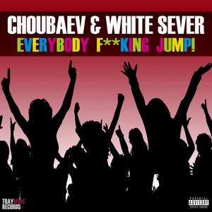 Everybody ****ing Jump (Explicit)