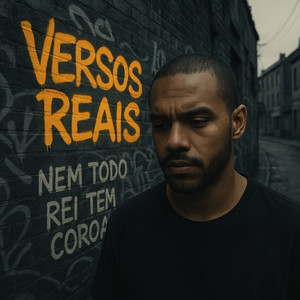 Versos Reais - Nem Todo Rei Tem Coroa (Explicit)