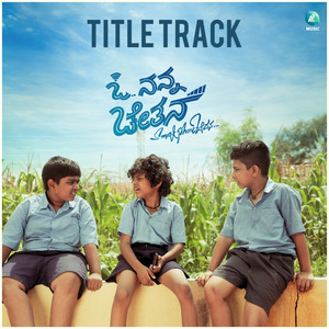 O Nanna Chethana (Title Track) (From "O Nanna Chethana")