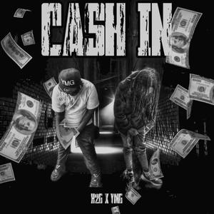 Cash In (feat. Ymg Kendal) (Explicit)