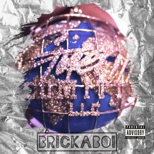 Brickaboi (Explicit)