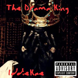 The Drama King (Explicit)