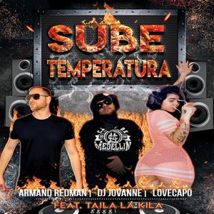 Sube Temperatura (feat. Taila La Kila)
