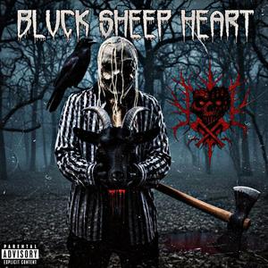 Blvck Sheep Heart (Explicit)