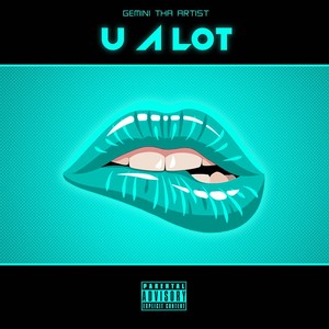 U a Lot (Explicit)