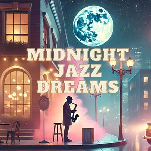 Midnight Jazz Dreams