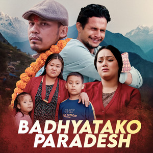 Badhyatako Paradesh