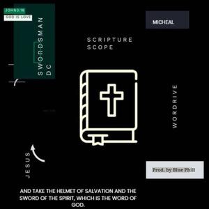 Scripture Scope (feat. Micheal)
