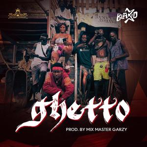 Ghetto (Explicit)