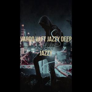 Jazzy (feat. Jazzy Deep)