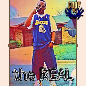 the Real (Glory Dayz) [Explicit]