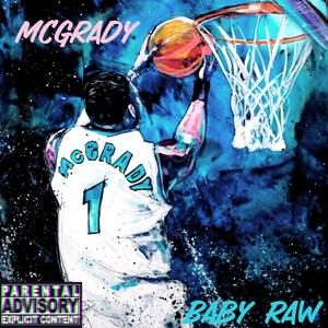 McGrady (Explicit)