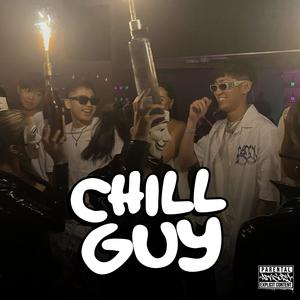 CHILL GUY (Explicit)