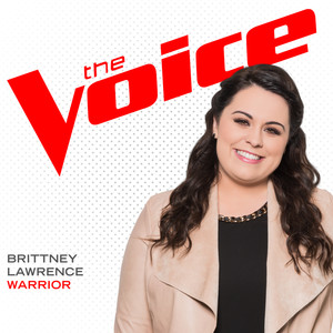 Warrior (The Voice Performance)