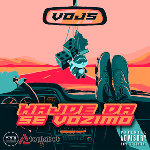 Hajde da se vozimo (Explicit)