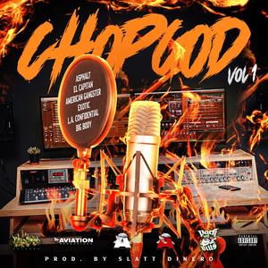 ChopGod, Vol. 1 (Explicit)