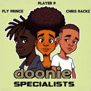 Doonie Specialists (feat. Chris Rackz & Player P) [Explicit]