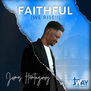 Faithful (We Rise!!)