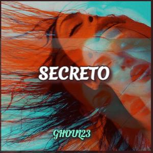 Secreto (Explicit)