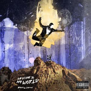 Welcome to My World (Explicit)