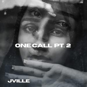 one call pt. 2