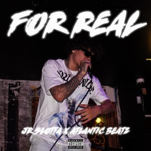For Real (Explicit)