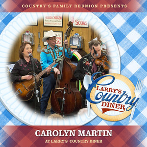 Carolyn Martin at Larry’s Country Diner (Live / Vol. 1)