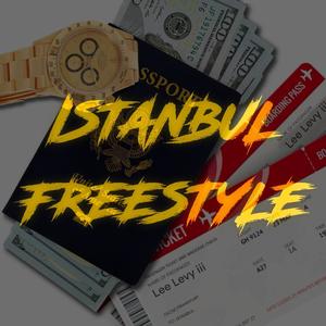 Istanbul Freestyle (Explicit)