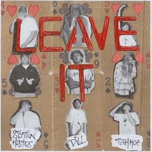 LEAVE IT (Explicit)