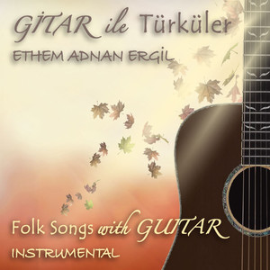 Gitar ile Türküler (Instrumental)