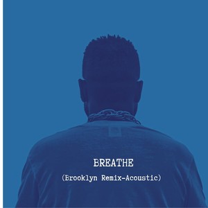 Breathe (Brooklyn Remix|Acoustic)