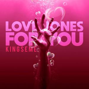 Love Jones For You (Explicit)