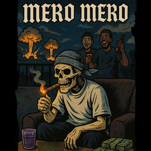 MERO MERO (Explicit)