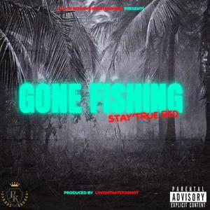 Gone Fishing (Explicit)