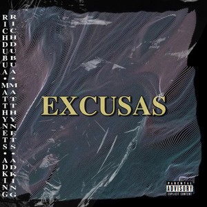 Excusas (Explicit)