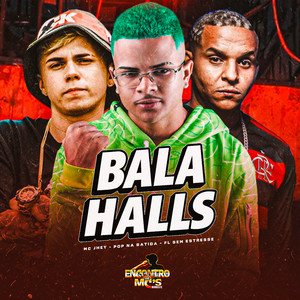 BALA HALLS (Explicit)