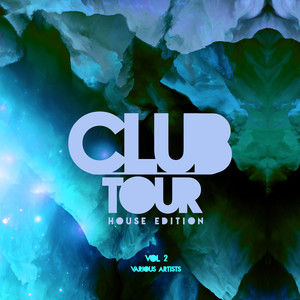 Club Tour (House Edition) , Vol. 2