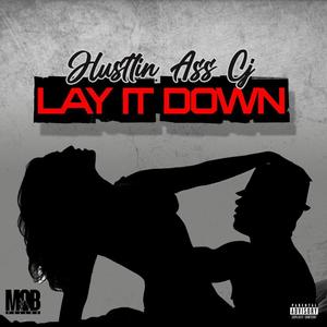 lay it down (Explicit)