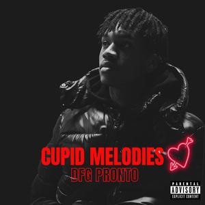 Cupid Melodies (Explicit)