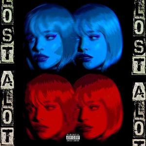 Lost A Lot (Explicit)